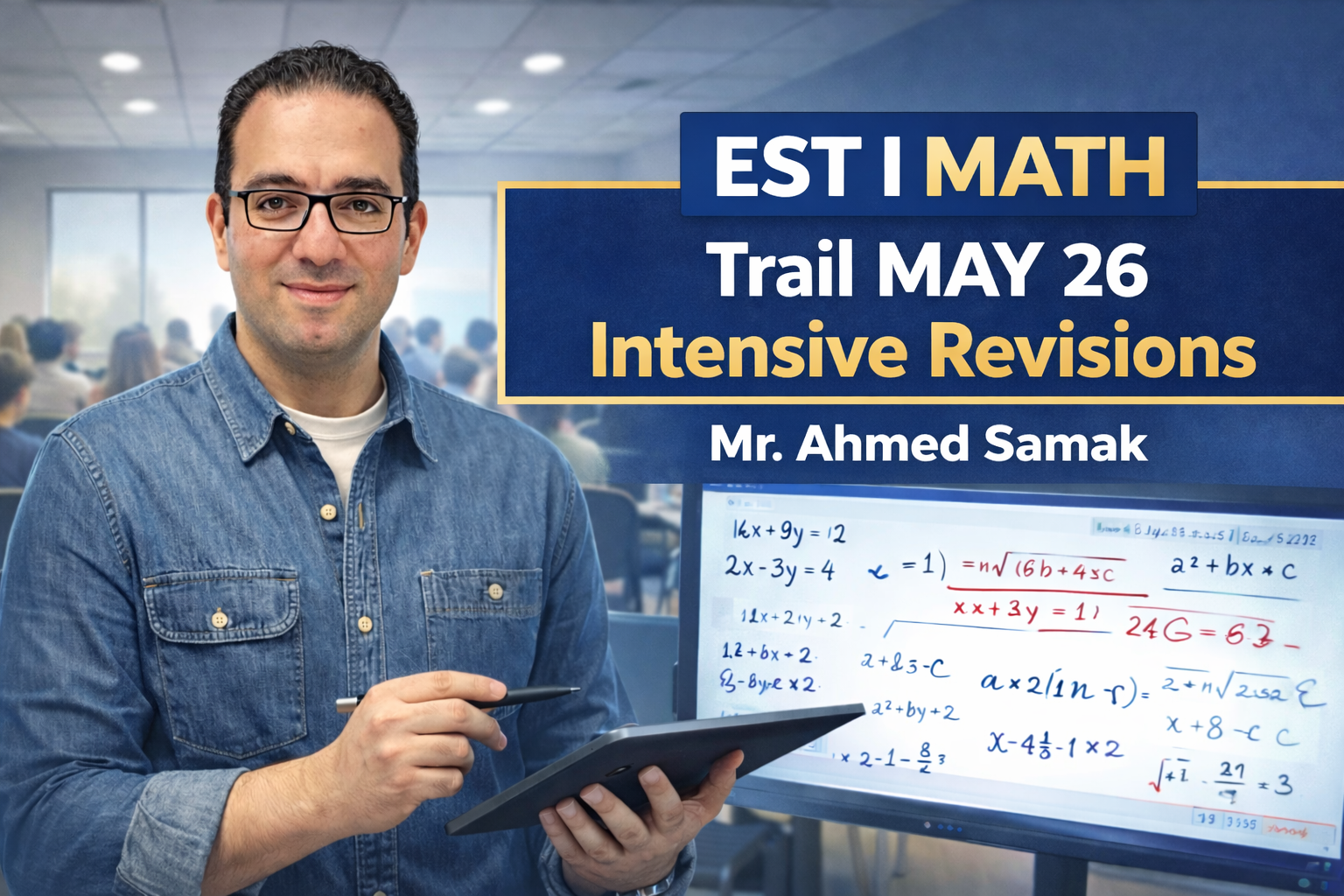 EST I – Intensive Revisions / Exams – Trail May 2026